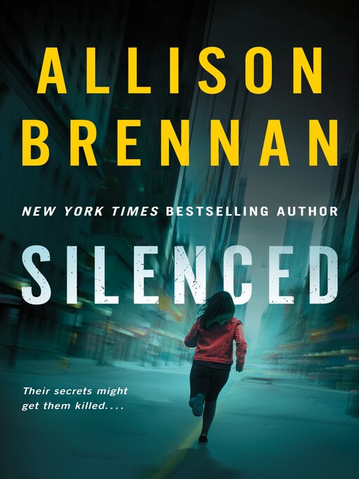 Title details for Silenced by Allison Brennan - Wait list